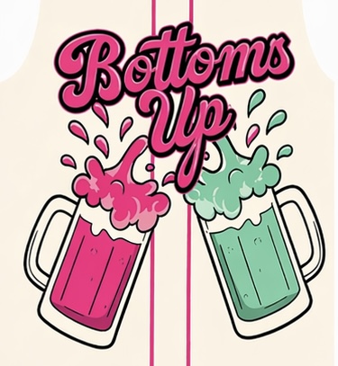 Bottoms Up