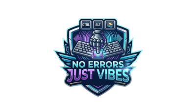 No Errors Just Vibes